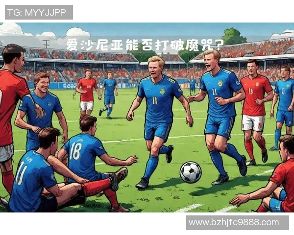 欧国联精彩对决芬兰迎战爱沙尼亚展现足球魅力与激情 欧国联精彩对决芬兰迎战爱沙尼亚展现足球魅力与激情