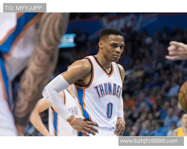 拉塞尔威斯布鲁克：从MVP到新起点的篮球传奇之路