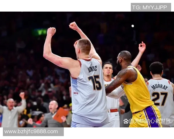 今天NBA湖人对阵掘金精彩对决谁能赢得胜利引发球迷热议